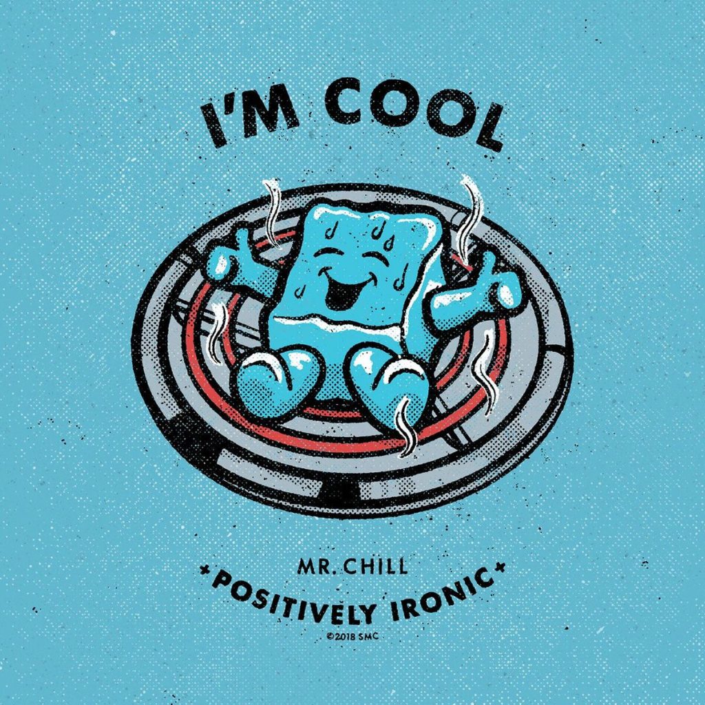 Mr. Chill - Shop SMC Graphic Design